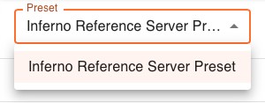 Inferno Core Test Inputs Preset Dropdown